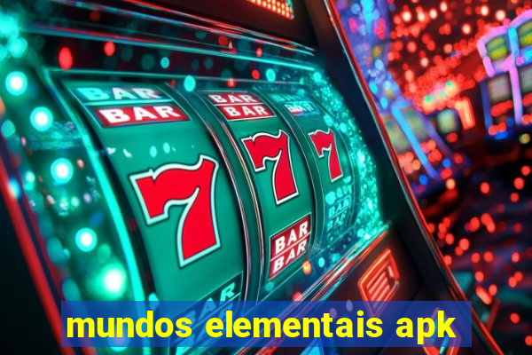 mundos elementais apk